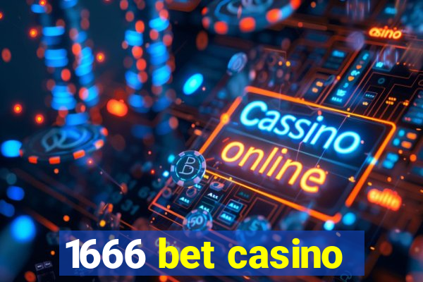 1666 bet casino